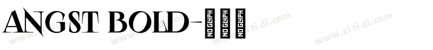Angst Bold字体转换